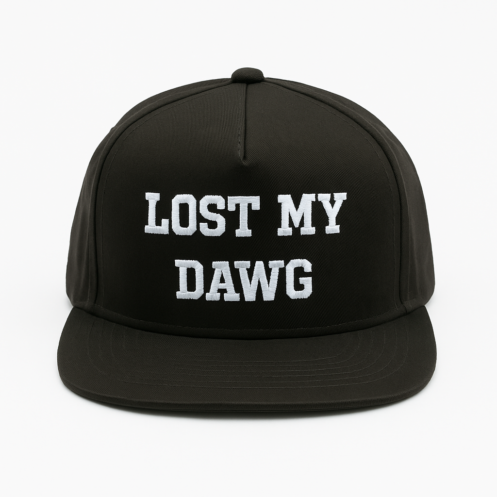 “LOST MY DAWG” Unstructured Hat- By Section